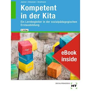 Godje Jeannot - eBook inside: Buch und eBook Kompetent in der Kita: Ein Lernbegleiter in der sozialpädagogischen Erstausbildung - Preis vom 13.06.2026 05:28:29 h Godje Jeannot - eBook inside: Buch und eBook Kompetent in der Kita: Ein Lernbegleiter in der sozialpädagogischen Erstausbildung - Preis vom 13.06.2026 05:28:29 h