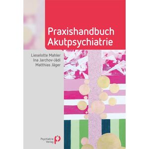 Lieselotte Mahler - Praxishandbuch Akutpsychiatrie (Fachwissen) - Preis vom 15.06.2026 05:30:30 h Lieselotte Mahler - Praxishandbuch Akutpsychiatrie (Fachwissen) - Preis vom 15.06.2026 05:30:30 h
