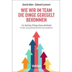 David Allen - Wie wir im Team die Dinge geregelt bekommen - Preis vom 12.06.2026 05:40:31 h David Allen - Wie wir im Team die Dinge geregelt bekommen - Preis vom 12.06.2026 05:40:31 h