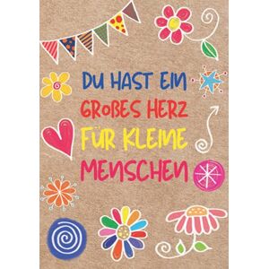 Ameleiy Publishing - Du hast ein großes Herz für kleine Menschen Notizbuch: Geschenk für Erzieherin, Erzieher zum Abschied vom Kindergarten, Kita Abschiedsgeschenk. ... sagen Geburtstag Weihnachten. Als karte - Preis vom 13.06.2026 05:28:29 h Ameleiy Publishing - Du hast ein großes Herz für kleine Menschen Notizbuch: Geschenk für Erzieherin, Erzieher zum Abschied vom Kindergarten, Kita Abschiedsgeschenk. ... sagen Geburtstag Weihnachten. Als karte - Preis vom 13.06.2026 05:28:29 h