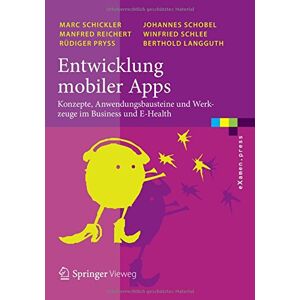 Marc Entwicklung mobiler Apps: Konzepte, Anwendungsbausteine und Werkzeuge im Business und E-Health (eXamen.press) - Preis vom 16.06.2026 05:30:18 h Marc Entwicklung mobiler Apps: Konzepte, Anwendungsbausteine und Werkzeuge im Business und E-Health (eXamen.press) - Preis vom 16.06.2026 05:30:18 h