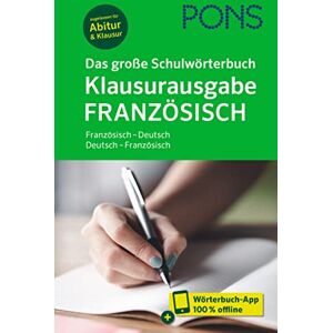 PONS Das große Schulwörterbuch Klausurausgabe Französisch: Französisch - Deutsch / Deutsch - Französisch mit Wörterbuch-App (PONS Schülerwörterbuch Klausurausgabe) - Preis vom 12.06.2026 05:40:31 h PONS Das große Schulwörterbuch Klausurausgabe Französisch: Französisch - Deutsch / Deutsch - Französisch mit Wörterbuch-App (PONS Schülerwörterbuch Klausurausgabe) - Preis vom 12.06.2026 05:40:31 h