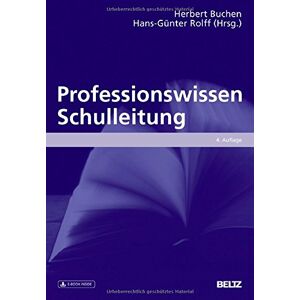 Herbert Buchen - Professionswissen Schulleitung: Mit E-Book inside (Beltz Handbuch) - Preis vom 13.06.2026 05:28:29 h Herbert Buchen - Professionswissen Schulleitung: Mit E-Book inside (Beltz Handbuch) - Preis vom 13.06.2026 05:28:29 h