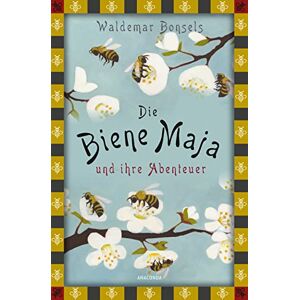 Waldemar Bonsels - Die Biene Maja und ihre Abenteuer: Das Original - vollständige, ungekürzte Ausgabe (Anaconda Kinderbuchklassiker, Band 32) - Preis vom 11.06.2026 05:43:19 h Waldemar Bonsels - Die Biene Maja und ihre Abenteuer: Das Original - vollständige, ungekürzte Ausgabe (Anaconda Kinderbuchklassiker, Band 32) - Preis vom 11.06.2026 05:43:19 h