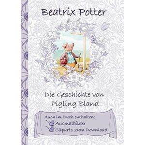 Beatrix Potter - Die Geschichte von Pigling Bland (inklusive Ausmalbilder und Cliparts zum Download): The Tale of Pigling Bland ; Ausmalbuch, Malbuch, Cliparts, Icon, ... Erwachsene, Geschenkbuch, Geschenk - Preis vom 15.06.2026 05:30:30 h Beatrix Potter - Die Geschichte von Pigling Bland (inklusive Ausmalbilder und Cliparts zum Download): The Tale of Pigling Bland ; Ausmalbuch, Malbuch, Cliparts, Icon, ... Erwachsene, Geschenkbuch, Geschenk - Preis vom 15.06.2026 05:30:30 h