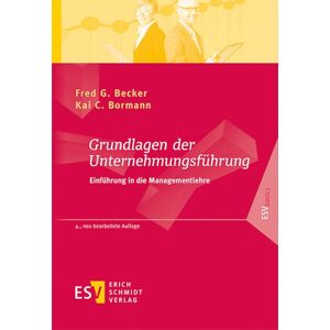 Becker Grundlagen der Unternehmungsführung: Einführung in die Managementlehre (ESVbasics) - Preis vom 15.06.2026 05:30:30 h Becker Grundlagen der Unternehmungsführung: Einführung in die Managementlehre (ESVbasics) - Preis vom 15.06.2026 05:30:30 h