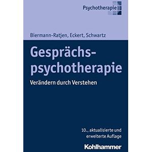 Eva-Maria Biermann-Ratjen - Gesprächspsychotherapie: Verändern durch Verstehen - Preis vom 15.06.2026 05:30:30 h Eva-Maria Biermann-Ratjen - Gesprächspsychotherapie: Verändern durch Verstehen - Preis vom 15.06.2026 05:30:30 h