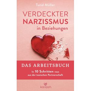 Turid Müller - Verdeckter Narzissmus in Beziehungen - Das Arbeitsbuch: In 10 Schritten raus aus der toxischen Partnerschaft - Preis vom 14.06.2026 05:24:48 h Turid Müller - Verdeckter Narzissmus in Beziehungen - Das Arbeitsbuch: In 10 Schritten raus aus der toxischen Partnerschaft - Preis vom 14.06.2026 05:24:48 h