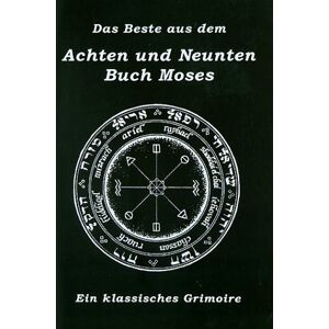 Das Beste aus dem Achten und Neunten Buch Moses - Preis vom 16.06.2026 05:30:18 h Das Beste aus dem Achten und Neunten Buch Moses - Preis vom 16.06.2026 05:30:18 h