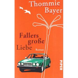 Bayer Fallers große Liebe: Roman - Preis vom 13.06.2026 05:28:29 h Bayer Fallers große Liebe: Roman - Preis vom 13.06.2026 05:28:29 h
