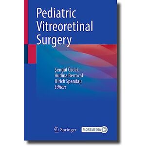 Şengül Özdek - Pediatric Vitreoretinal Surgery: Includes Digital Download - Preis vom 13.06.2026 05:28:29 h Şengül Özdek - Pediatric Vitreoretinal Surgery: Includes Digital Download - Preis vom 13.06.2026 05:28:29 h
