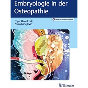 Edgar Hinkelthein - Embryologie in der Osteopathie - Preis vom 15.06.2026 05:30:30 h Edgar Hinkelthein - Embryologie in der Osteopathie - Preis vom 15.06.2026 05:30:30 h