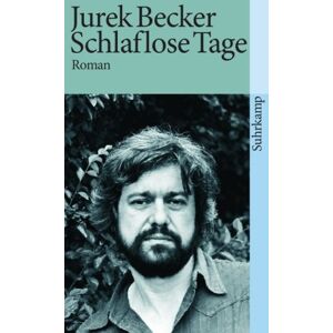 Becker Schlaflose Tage: Roman (suhrkamp taschenbuch) - Preis vom 15.06.2026 05:30:30 h Becker Schlaflose Tage: Roman (suhrkamp taschenbuch) - Preis vom 15.06.2026 05:30:30 h