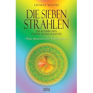 Ernest Wood - Die Sieben Strahlen - Preis vom 11.06.2026 05:43:19 h Ernest Wood - Die Sieben Strahlen - Preis vom 11.06.2026 05:43:19 h