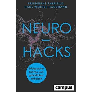 Friederike Fabritius - Neurohacks: Gehirngerecht und glücklicher arbeiten - Preis vom 13.06.2026 05:28:29 h Friederike Fabritius - Neurohacks: Gehirngerecht und glücklicher arbeiten - Preis vom 13.06.2026 05:28:29 h
