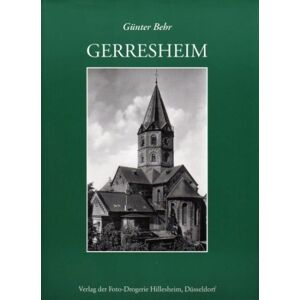 Behr Gerresheim. Erinnerungen an gestern und vorgestern. - Preis vom 14.06.2026 05:24:48 h Behr Gerresheim. Erinnerungen an gestern und vorgestern. - Preis vom 14.06.2026 05:24:48 h