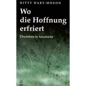 Hart Wo die Hoffnung erfriert: Überleben in Auschwitz - Preis vom 15.06.2026 05:30:30 h Hart Wo die Hoffnung erfriert: Überleben in Auschwitz - Preis vom 15.06.2026 05:30:30 h