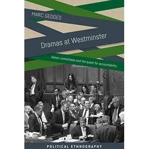 Marc Dramas at Westminster: Select committees and the quest for accountability (Political Ethnography) - Preis vom 16.06.2026 05:30:18 h Marc Dramas at Westminster: Select committees and the quest for accountability (Political Ethnography) - Preis vom 16.06.2026 05:30:18 h