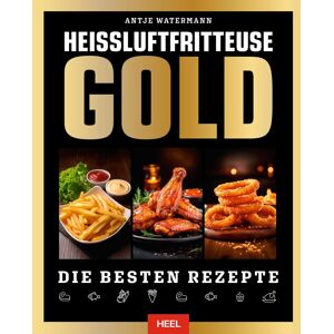 Heißluftfritteuse GOLD Kochbuch: 120 Rezepte, die Sie lieben werden! Frittieren, Grillen und Backen für jeden Anlass - Preis vom 11.06.2026 05:43:19 h Heißluftfritteuse GOLD Kochbuch: 120 Rezepte, die Sie lieben werden! Frittieren, Grillen und Backen für jeden Anlass - Preis vom 11.06.2026 05:43:19 h
