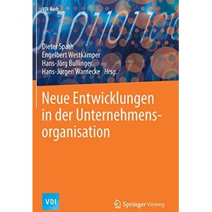 Dieter Spath - Neue Entwicklungen in der Unternehmensorganisation (VDI-Buch) - Preis vom 15.06.2026 05:30:30 h Dieter Spath - Neue Entwicklungen in der Unternehmensorganisation (VDI-Buch) - Preis vom 15.06.2026 05:30:30 h