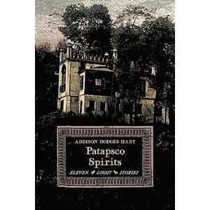 Hart Patapsco Spirits: Eleven Ghost Stories - Preis vom 13.06.2026 05:28:29 h Hart Patapsco Spirits: Eleven Ghost Stories - Preis vom 13.06.2026 05:28:29 h