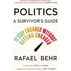 Behr Politics: A Survivor's Guide: How to Stay Engaged without Getting Enraged - Preis vom 14.06.2026 05:24:48 h Behr Politics: A Survivor's Guide: How to Stay Engaged without Getting Enraged - Preis vom 14.06.2026 05:24:48 h
