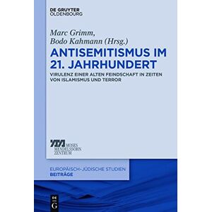 Marc Antisemitismus im 21. Jahrhundert: Virulenz einer alten Feindschaft in Zeiten von Islamismus und Terror (Europäisch-jüdische Studien – Beiträge, Band 36) - Preis vom 16.06.2026 05:30:18 h Marc Antisemitismus im 21. Jahrhundert: Virulenz einer alten Feindschaft in Zeiten von Islamismus und Terror (Europäisch-jüdische Studien – Beiträge, Band 36) - Preis vom 16.06.2026 05:30:18 h