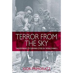 Igor Primoratz - Terror from the Sky: The Bombing of German Cities in World War II - Preis vom 15.06.2026 05:30:30 h Igor Primoratz - Terror from the Sky: The Bombing of German Cities in World War II - Preis vom 15.06.2026 05:30:30 h