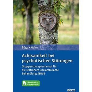 Kerem Böge - Achtsamkeit bei psychotischen Störungen: Gruppentherapiemanual für die stationäre und ambulante Behandlung SENSE. Mit E-Book inside und Arbeitsmaterial - Preis vom 15.06.2026 05:30:30 h Kerem Böge - Achtsamkeit bei psychotischen Störungen: Gruppentherapiemanual für die stationäre und ambulante Behandlung SENSE. Mit E-Book inside und Arbeitsmaterial - Preis vom 15.06.2026 05:30:30 h