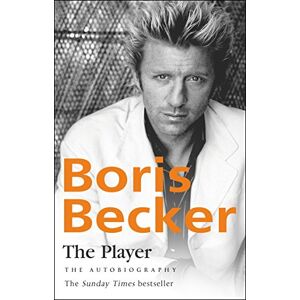 The Player. Boris Becker with Robert Lbenoff and Helmut Sorge - Preis vom 16.06.2026 05:30:18 h The Player. Boris Becker with Robert Lbenoff and Helmut Sorge - Preis vom 16.06.2026 05:30:18 h