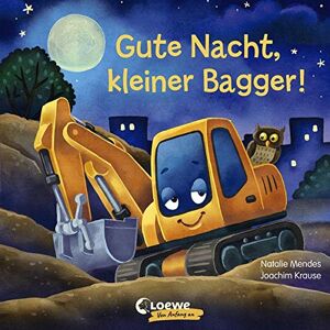 Natalie Mendes - Gute Nacht, kleiner Bagger!: Gute-Nacht-Geschichte zum besseren Einschlafen für Kinder ab 2 Jahre - Preis vom 15.06.2026 05:30:30 h Natalie Mendes - Gute Nacht, kleiner Bagger!: Gute-Nacht-Geschichte zum besseren Einschlafen für Kinder ab 2 Jahre - Preis vom 15.06.2026 05:30:30 h