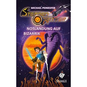 Michael Peinkofer - Sternenritter 9 Notlandung auf Bizarrix: Ein Dreamagix-Buch - Preis vom 15.06.2026 05:30:30 h Michael Peinkofer - Sternenritter 9 Notlandung auf Bizarrix: Ein Dreamagix-Buch - Preis vom 15.06.2026 05:30:30 h