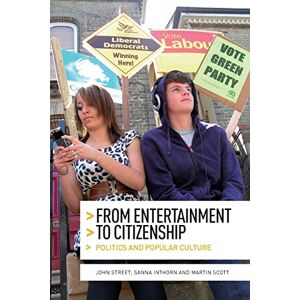 John Street - From Entertainment to Citizenship: Politics and Popular Culture - Preis vom 16.06.2026 05:30:18 h John Street - From Entertainment to Citizenship: Politics and Popular Culture - Preis vom 16.06.2026 05:30:18 h