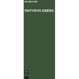 Papyros Ebers: Das älteste Buch über Heilkunde - Preis vom 15.06.2026 05:30:30 h Papyros Ebers: Das älteste Buch über Heilkunde - Preis vom 15.06.2026 05:30:30 h