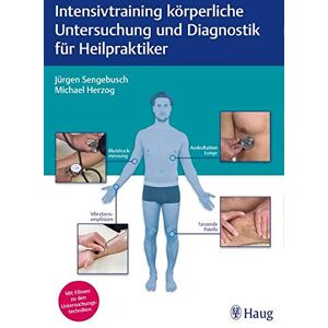Jürgen Sengebusch - Intensivtraining körperliche Untersuchung und Diagnostik für Heilpraktiker - Preis vom 15.06.2026 05:30:30 h Jürgen Sengebusch - Intensivtraining körperliche Untersuchung und Diagnostik für Heilpraktiker - Preis vom 15.06.2026 05:30:30 h