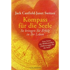Jack Canfield - Kompass für die Seele: So bringen Sie Erfolg in Ihr Leben: 60 zeitlose Lebensgesetze - Preis vom 15.06.2026 05:30:30 h Jack Canfield - Kompass für die Seele: So bringen Sie Erfolg in Ihr Leben: 60 zeitlose Lebensgesetze - Preis vom 15.06.2026 05:30:30 h
