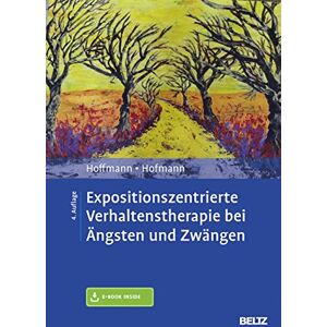 Nicolas Hoffmann - Expositionszentrierte Verhaltenstherapie bei Ängsten und Zwängen: Mit E-Book inside - Preis vom 15.06.2026 05:30:30 h Nicolas Hoffmann - Expositionszentrierte Verhaltenstherapie bei Ängsten und Zwängen: Mit E-Book inside - Preis vom 15.06.2026 05:30:30 h