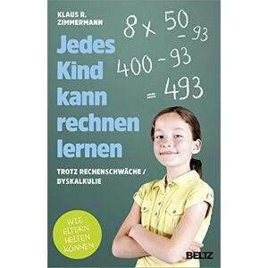 Zimmermann, Klaus R. - Jedes Kind kann rechnen lernen: ... trotz Rechenschwäche / Dyskalkulie. Wie Eltern helfen können - Preis vom 16.06.2026 05:30:18 h Zimmermann, Klaus R. - Jedes Kind kann rechnen lernen: ... trotz Rechenschwäche / Dyskalkulie. Wie Eltern helfen können - Preis vom 16.06.2026 05:30:18 h