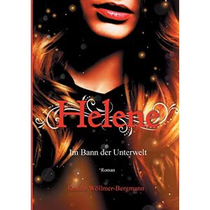 Bergmann Helene: Im Bann der Unterwelt Band I - Preis vom 14.06.2026 05:24:48 h Bergmann Helene: Im Bann der Unterwelt Band I - Preis vom 14.06.2026 05:24:48 h