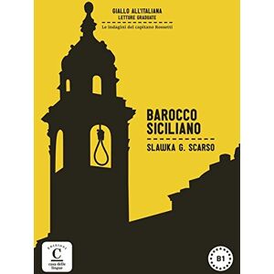 Scarso, Slawka Giorgia - Barocco siciliano: Italienische Lektüre für das 3. und 4. Lernjahr. Buch + Audio Download (Giallo all'italiana) - Preis vom 16.06.2026 05:30:18 h Scarso, Slawka Giorgia - Barocco siciliano: Italienische Lektüre für das 3. und 4. Lernjahr. Buch + Audio Download (Giallo all'italiana) - Preis vom 16.06.2026 05:30:18 h