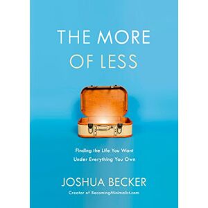 Becker The More of Less: Finding the Life You Want Under Everything You Own - Preis vom 11.06.2026 05:43:19 h Becker The More of Less: Finding the Life You Want Under Everything You Own - Preis vom 11.06.2026 05:43:19 h