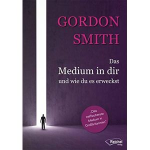 Gordon Smith - Das Medium in dir und wie du es erweckst - Preis vom 16.06.2026 05:30:18 h Gordon Smith - Das Medium in dir und wie du es erweckst - Preis vom 16.06.2026 05:30:18 h