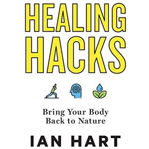 Hart Healing Hacks: Bring Your Body Back to Nature - Preis vom 12.06.2026 05:40:31 h Hart Healing Hacks: Bring Your Body Back to Nature - Preis vom 12.06.2026 05:40:31 h