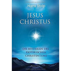Hans Stolp - Jesus Christus: Die Mysterien des esoterischen Christentums - Preis vom 12.06.2026 05:40:31 h Hans Stolp - Jesus Christus: Die Mysterien des esoterischen Christentums - Preis vom 12.06.2026 05:40:31 h