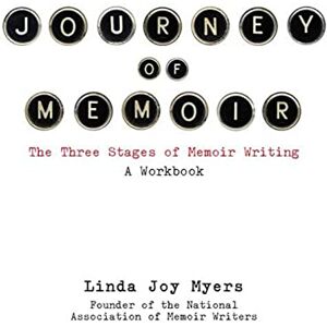 Myers, Linda Joy - Journey of Memoir: The Three Stages of Memoir Writing - Preis vom 16.06.2026 05:30:18 h Myers, Linda Joy - Journey of Memoir: The Three Stages of Memoir Writing - Preis vom 16.06.2026 05:30:18 h