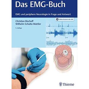 Christian Bischoff - Das EMG-Buch: EMG und periphere Neurologie in Frage und Antwort - Preis vom 15.06.2026 05:30:30 h Christian Bischoff - Das EMG-Buch: EMG und periphere Neurologie in Frage und Antwort - Preis vom 15.06.2026 05:30:30 h