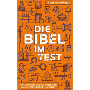 Josh McDowell - Die Bibel im Test: Tatsachen und Argumente für die Wahrheit der Bibel - Preis vom 12.06.2026 05:40:31 h Josh McDowell - Die Bibel im Test: Tatsachen und Argumente für die Wahrheit der Bibel - Preis vom 12.06.2026 05:40:31 h