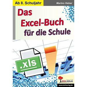 Marino Heber - Das Excel-Buch für die Schule: Kopiervorlagen zum Einsatz ab dem 8. Schuljahr - Preis vom 14.06.2026 05:24:48 h Marino Heber - Das Excel-Buch für die Schule: Kopiervorlagen zum Einsatz ab dem 8. Schuljahr - Preis vom 14.06.2026 05:24:48 h