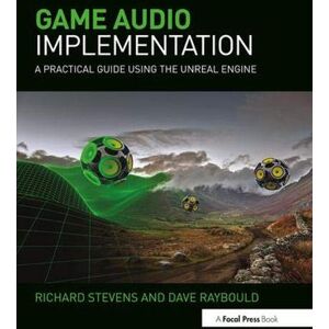 Richard Stevens - Game Audio Implementation: A Practical Guide Using the Unreal Engine - Preis vom 14.06.2026 05:24:48 h Richard Stevens - Game Audio Implementation: A Practical Guide Using the Unreal Engine - Preis vom 14.06.2026 05:24:48 h