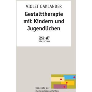 Violet Oaklander - Gestalttherapie mit Kindern und Jugendlichen - Preis vom 15.06.2026 05:30:30 h Violet Oaklander - Gestalttherapie mit Kindern und Jugendlichen - Preis vom 15.06.2026 05:30:30 h